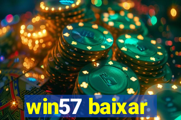 win57 baixar